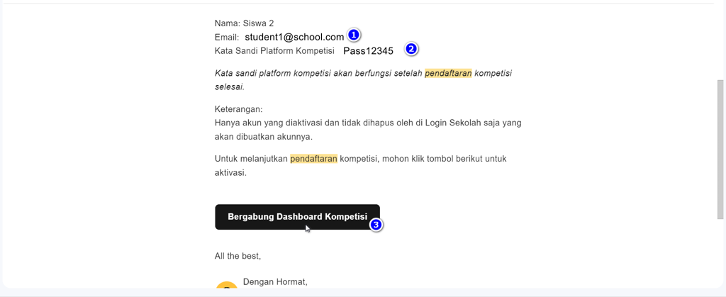 Klik tombol bergabung. Kata sandi pada email ini akan digunakan untuk akun di platform kompetisi. Login pada platform kompetisi dapat dilakukan ketika pendaftaran tutup dan dilakukan pemukatahiran data oleh panitia.